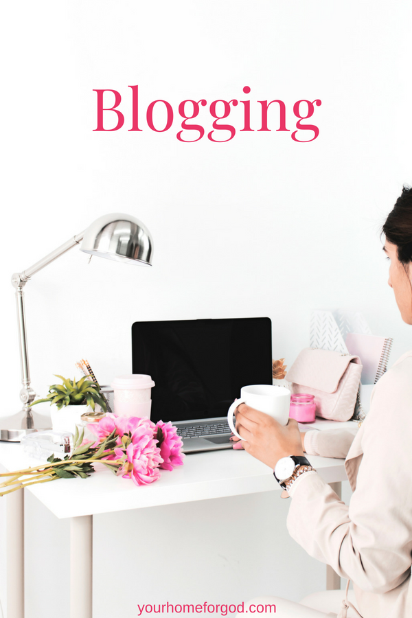 Wendy Gunn, Blogging, Your Home For God, Making Money by Blogging, Wendy Gunn, Blogging, Your Home For God, Monetizing Your Blog
