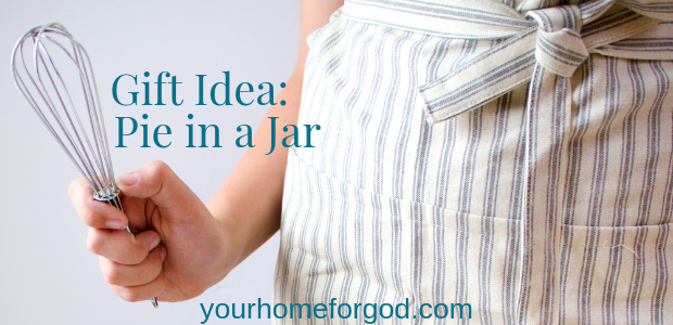 Gift Idea: Pie in a Jar