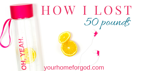 How I Lost 50 Pounds