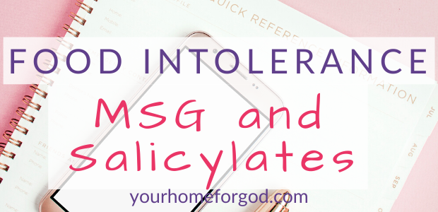 Food Intolerance (MSG and Salicylates)