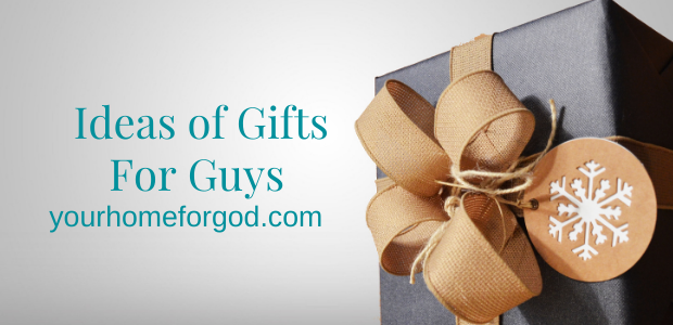 Consistently Get the Best Gifts For Guys Under $50 | Your Home For God