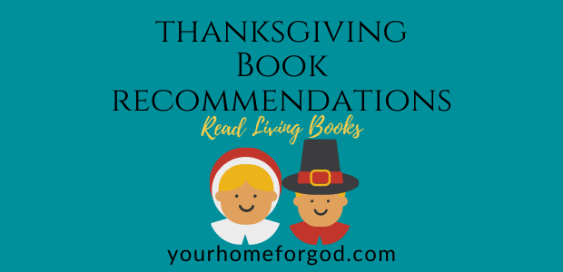 Thanksgiving Book Recommendations Read Living Books