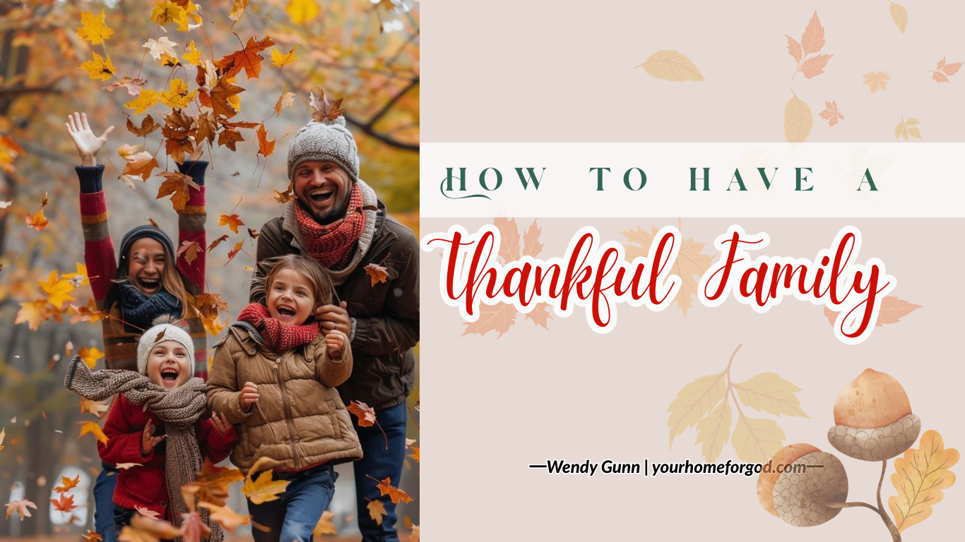 How to Have a Thankful Family